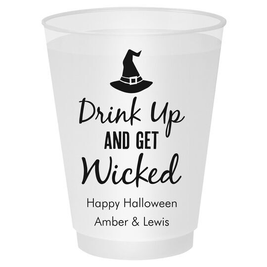 Drink Up and Get Wicked Shatterproof Cups